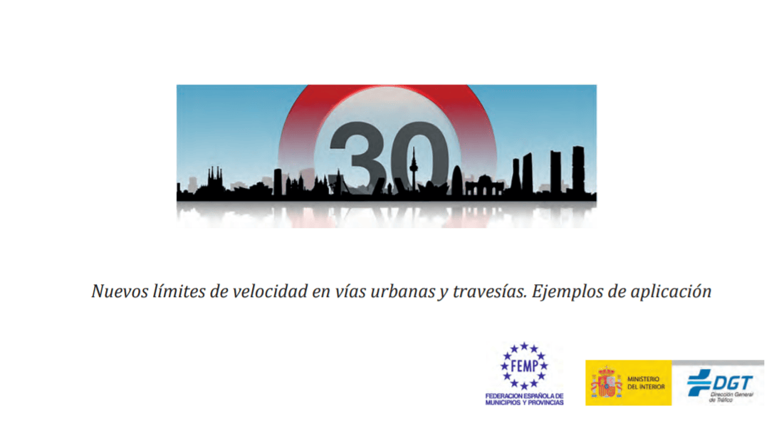 Nuevos límites de velocidad en vías urbanas y travesías. Ejemplos de aplicación Nuevos límites de velocidad en vías urbanas y travesías. Ejemplos de aplicación