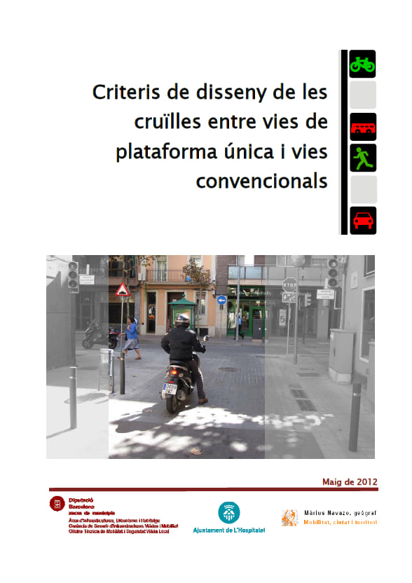 Criteris de disseny de les cruïlles entre vies de plataforma única i vies convencionals Criteris de disseny de les cruïlles entre vies de plataforma única i vies convencionals